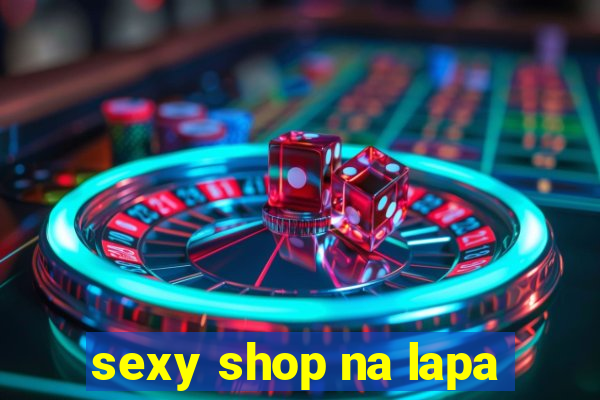 sexy shop na lapa